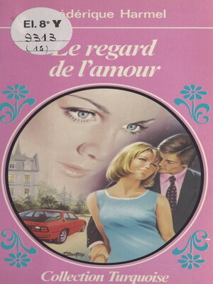 cover image of Le regard de l'amour